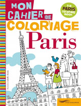 Mon cahier de coloriage de Paris