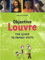 Objectif Louvre - The guide to family visits